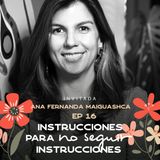 EP016 No seguir instrucciones - Ana Fernanda Maiguashca - Consejo Privado de Competitividad - María José Ramirez