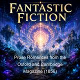 Prose Romances from the Oxford and Cambridge Magazine 1856 - William Morris