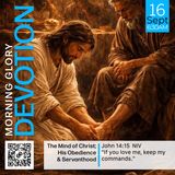 MGD: The Mind of Christ; His Obedience & Servanthood