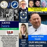 OUR MILLWALL FANS SHOW- Sponsored by G & M Motors, Gravesend - 210225