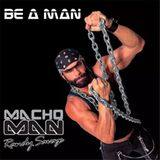 Metal Hammer of Doom: Macho Man Randy Savage - Be a Man