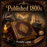 Purple Land - William Henry Hudson - Part 2