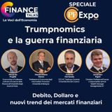 Speciale PFEXPO 25. Trumpnomics e la guerra finanziaria. Debito, Dollaro e nuovi Trend dei Mercati Finanziari