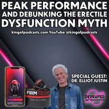 Peak Performance and Debunking Erectile Dysfunction with Dr. Elliot Justin