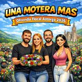 OFRENDA FLORAL ASTORGA 2026 CON UNA MOTERA MAS