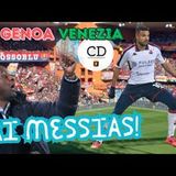 Vigilia di GENOA-VENEZIA: VIEIRA lancia MESSIAS. JUNIOR titolare nella gara dell'anno? ONANA pronto