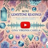 Mini Gemstone Readings with Gina Virginia Casella - Typical Skeptic # 1841