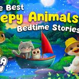 3 Goodnight Stories Collections 😴 The IDEAL Soothing Animal Bedtime Stories for Kids and Toddlers