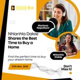 Nhlanhla Dakile Shares the Best Time to Buy a Home