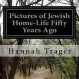 Pictures of Jewish Home-Life Fifty Years Ago by Hannah Trager | Full Audiobook | Audiobook Time