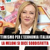 Ottimismo Per L'Economia Italiana: Giorgia Meloni Si Dice Soddisfatta!