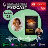Interviste agli Autori - Puntata 121 - Maria Elisa Aloisi e Giorgio Stefano Manzi
