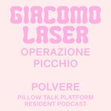 POLVERE - Giacomo Laser - Operazione picchio