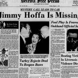 50 Years Later: The Life and Disappearance of Jimmy Hoffa Part 2