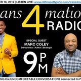 S1 E21: Marc Coley Joins Clifton Pettyjohn on TRANS4MATION RADIO 2.0