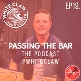 Ep19. The Rise of the CLAW!  Into the WHITE with Bobby Earley!