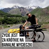 Życie jest za krótkie na banalne wycieczki - Karol Kamyczek [S03E15]