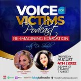 Voice For Victims-Crystal Starnes(Founder) Re-imaging education with Dr. Shauli