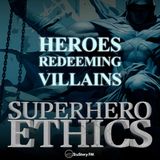 Heroes Redeeming Villains
