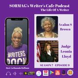 SORMAG's Writers Cafe Season SWC 07 Episode 9 - Avalon S Brown and Judge Leonia Lloyd