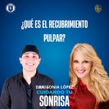 Ep. 64 - | ¿Qué es el recubrimiento pulpar? | (Dr. Ivan Robledo Huerta)