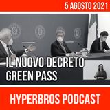 Il nuovo Decreto Green Pass
