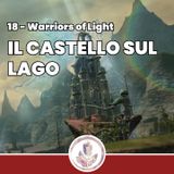 Il castello sul lago - Fragments: Warriors of Light 18