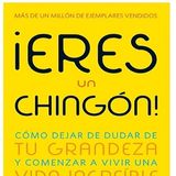 ¡Eres un Chingón! - Jen Sincero