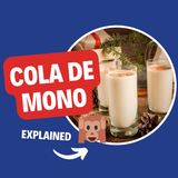 🙉 Chilean Cola de Mono...Monkey tail?