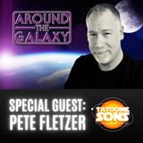 We Are What They Grow Beyond - The Pete Fletzer Interview