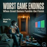 Worst Game Endings - Uncover gaming's most disappointing finales with Max