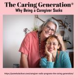 Why Being a Caregiver Sucks