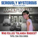 Who Killed Yolanda Bindics?  TIPS 716-703-5955
