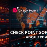 CHECK POINT ADQUIERE A VERITI PARA REVOLUCIONAR LA GESTIÓN DE EXPOSICIÓN A AMENAZAS