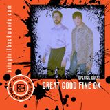 Interview with Great Good Fine OK