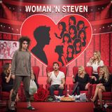 Woman'n Steven parte 1 - Match, Sgradevolezza e Rifiuto