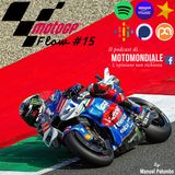 Ep. #15 - MotoGP: GP Italia 2024