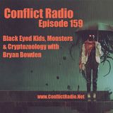 Episode 159 Black Eyed Kids, Monsters & Cryptozoology with Bryan Bowden