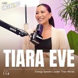 Energy Speaks Louder Than Words ft. Tiara Eve with Andini Effendi ep.114