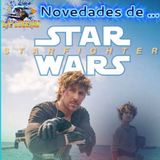 Novedades de... Starfighter (Star wars)