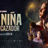 "La Niña y El Cazador", un viaje postapocalíptico llega a las salas de cine