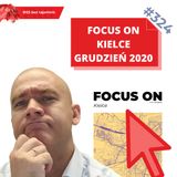 #324 Focus on Kielce - edycja Grudzień 2020