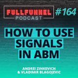Episode 164: How to Use Signals in ABM: From Cold Outreach to Real Engagement with Andrei & Vladimir
