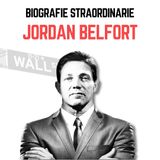 Biografie Straordinarie - Jordan Belfort
