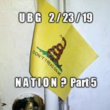 The Unpleasant Blind Guy : 2/23/19 - Nation?  Part 5