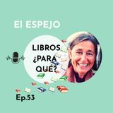 LIBROS ¿PARA QUÉ?