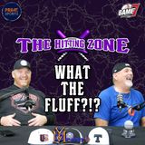 The Hitting Zone | What the Fluff?!? Cutting Through the Baseball Noise! | YBMcast