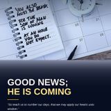 GOOD NEWS: HE IS COMING (Episode 874 - Preachify Daily Devotional)
