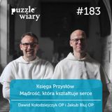 183: Księga Przysłów: Mądrość, która kształtuje serce