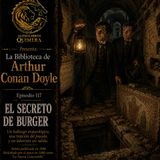 117 - El Secreto de Burger (La Nueva Catacumba) - Arthur Conan Doyle